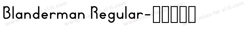 Blanderman Regular字体转换